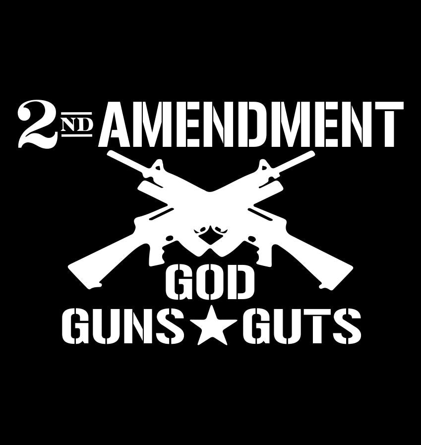 2nd Amendment God Guns Guts decal