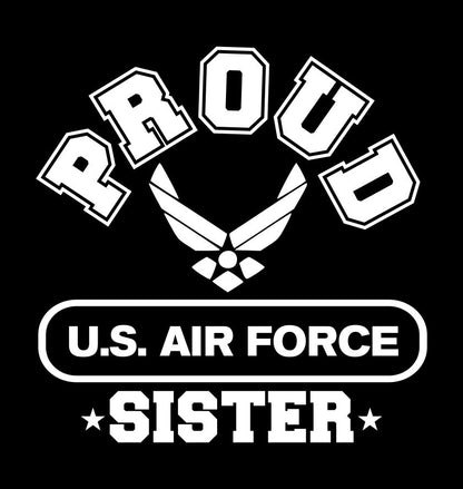 Proud US Airforce Sister decal