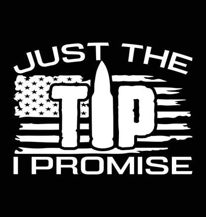 Just The Tip decal