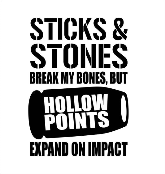 Sticks & Stones decal