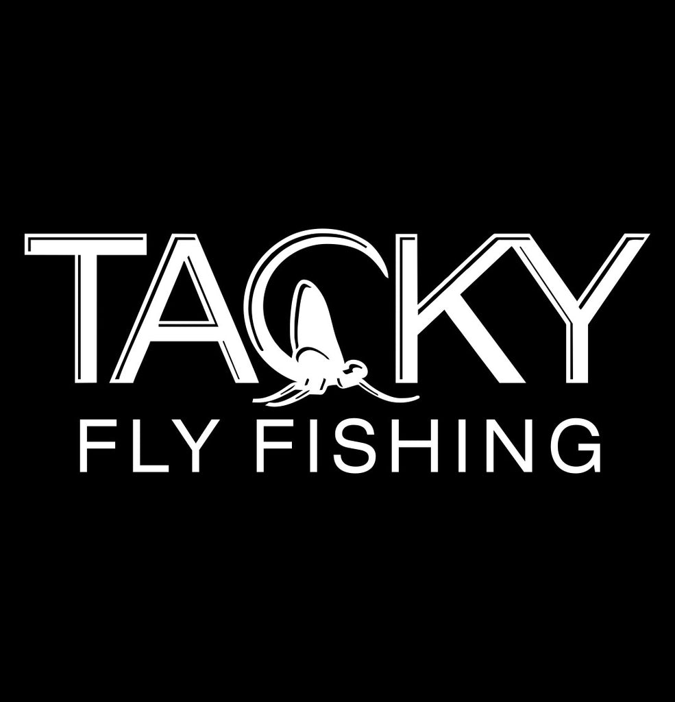 Tacky Fly Fishing decal